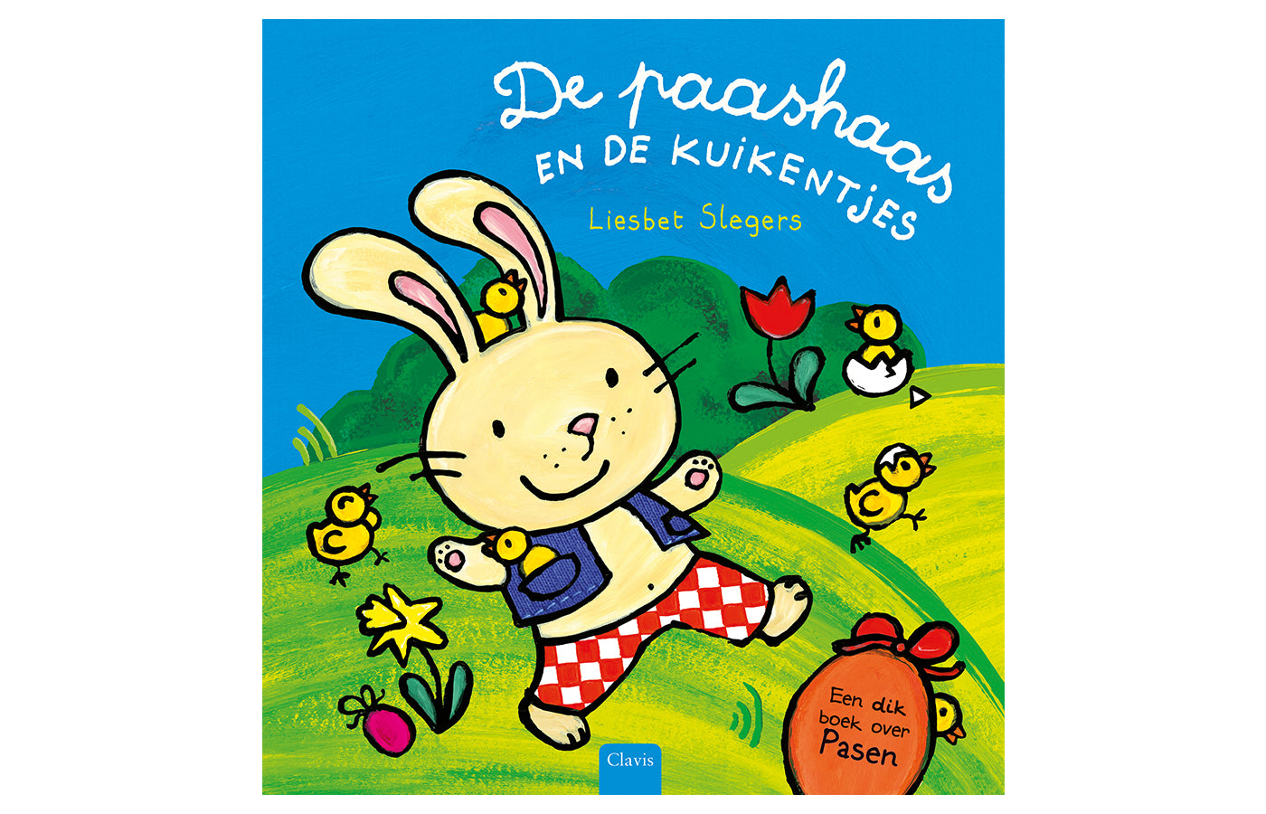 De paashaas en de kuikentjes - Slegers